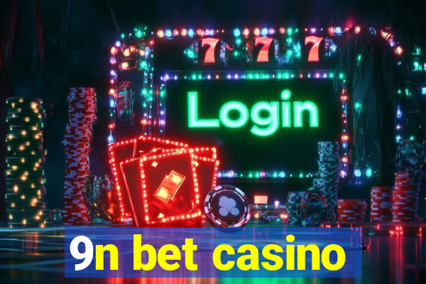 9n bet casino