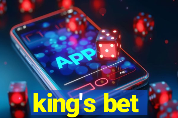 king's bet