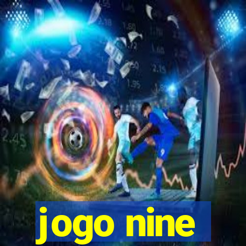 jogo nine