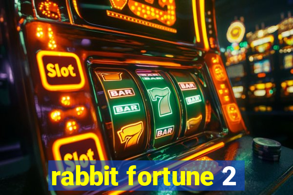 rabbit fortune 2