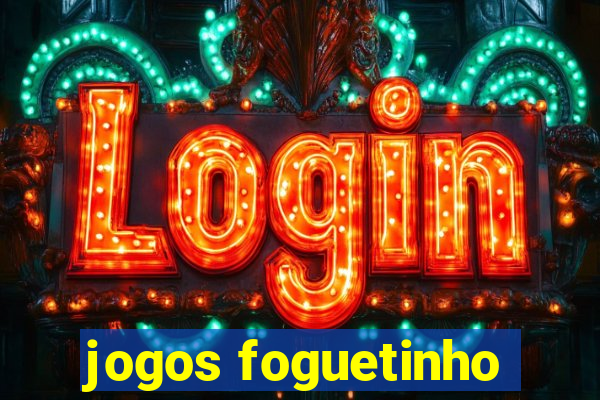 jogos foguetinho