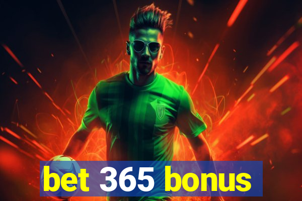 bet 365 bonus