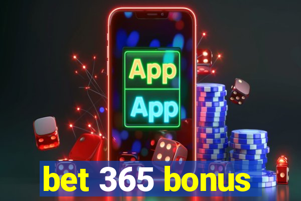 bet 365 bonus