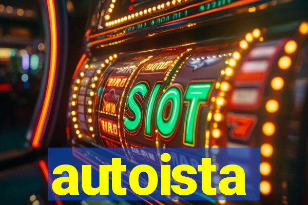 autoista