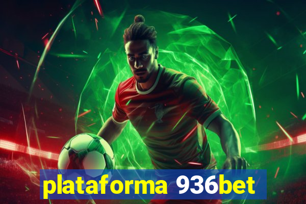 plataforma 936bet