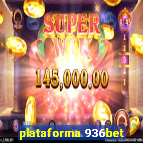 plataforma 936bet