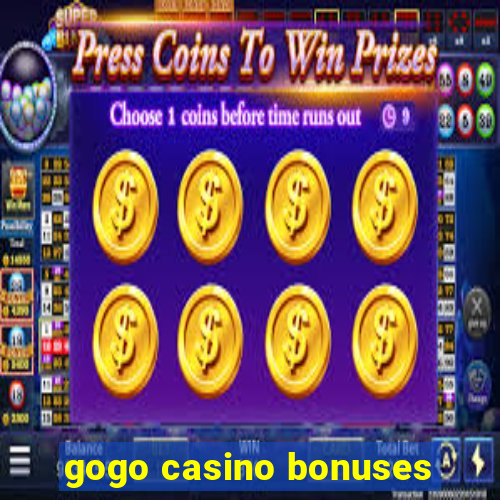 gogo casino bonuses