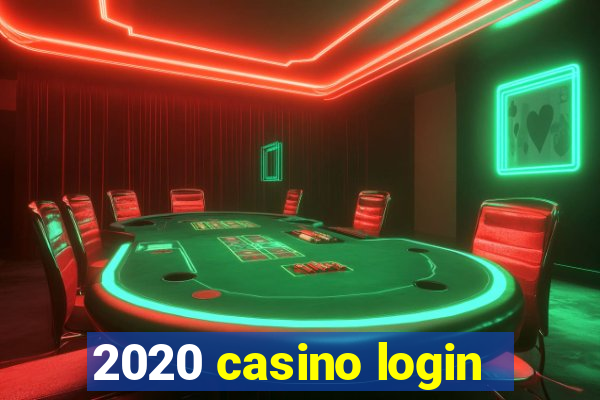 2020 casino login