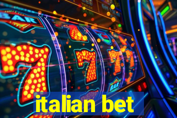 italian bet