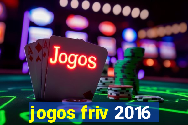 jogos friv 2016