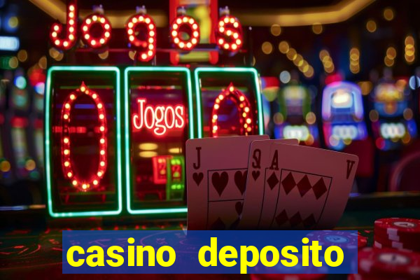 casino deposito minimo 10 euro