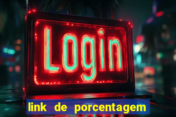 link de porcentagem slots pg