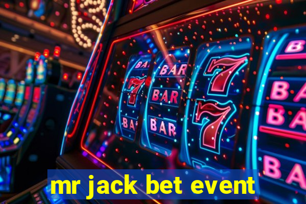 mr jack bet event