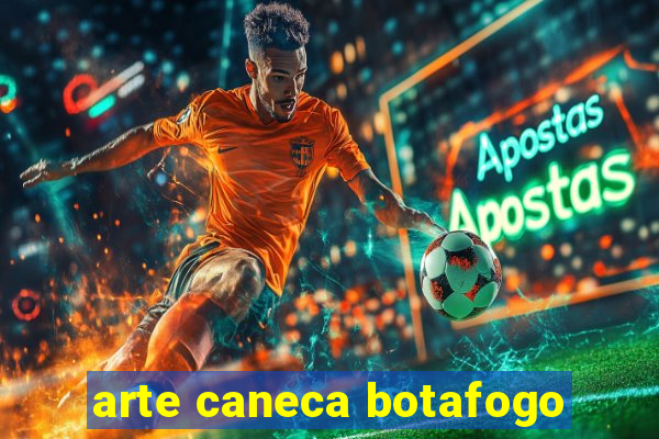 arte caneca botafogo