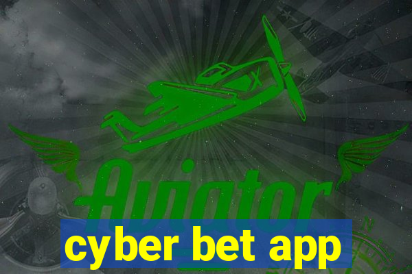 cyber bet app