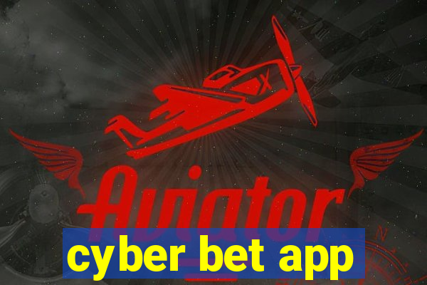 cyber bet app