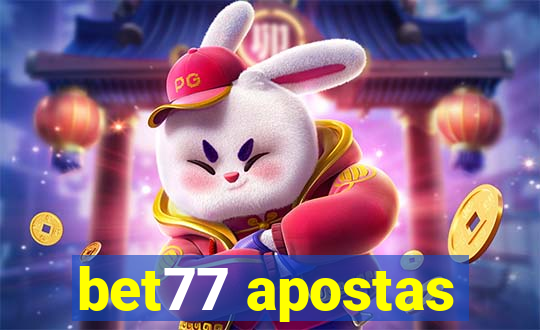 bet77 apostas