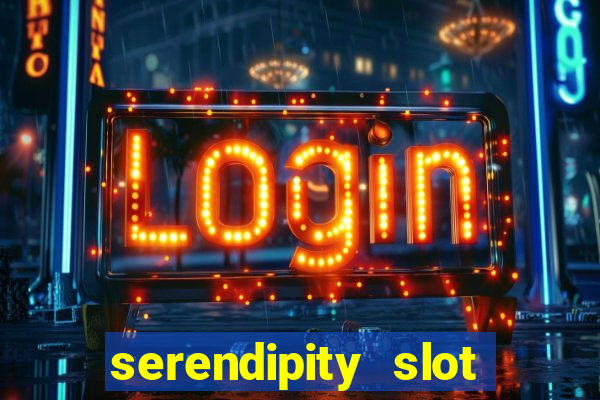 serendipity slot free play