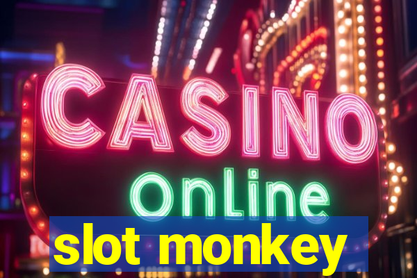 slot monkey