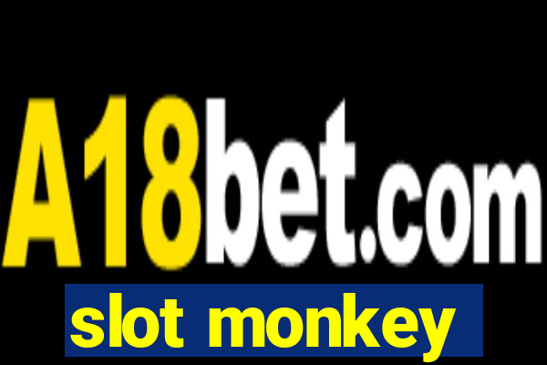 slot monkey