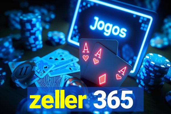 zeller 365