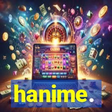 hanime.