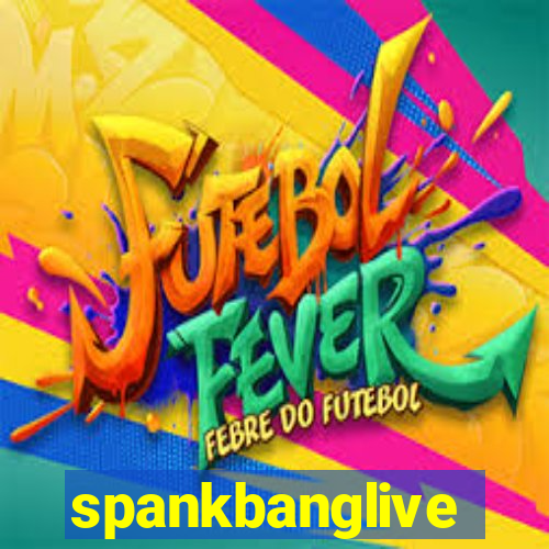 spankbanglive