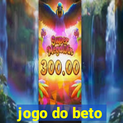 jogo do beto