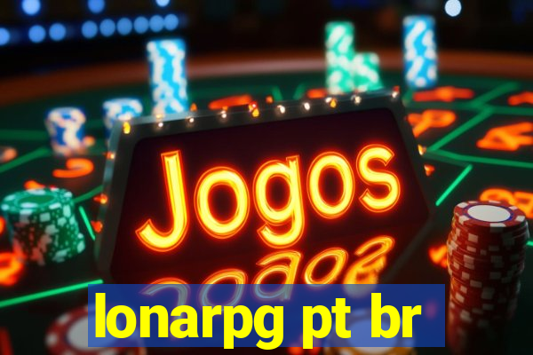 lonarpg pt br