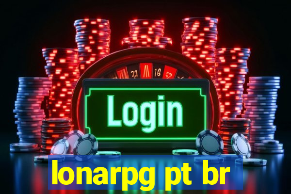 lonarpg pt br