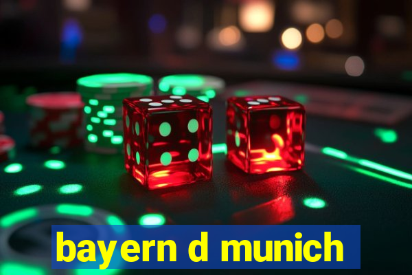 bayern d munich