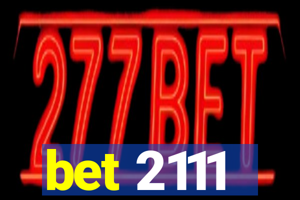 bet 2111