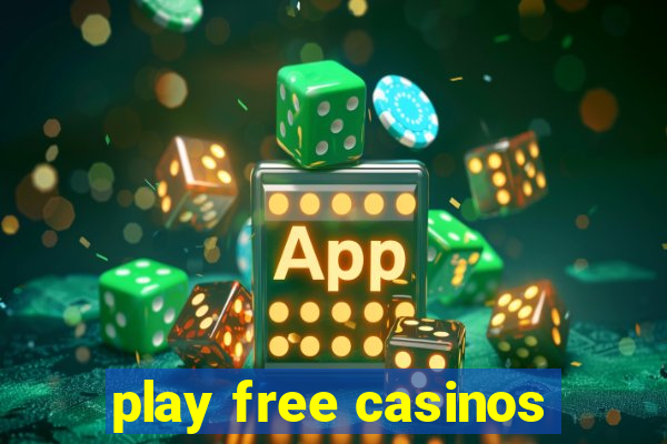 play free casinos