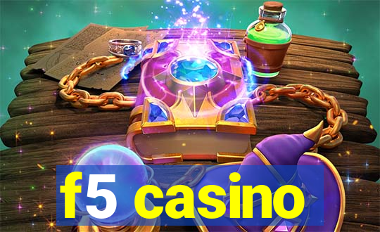 f5 casino