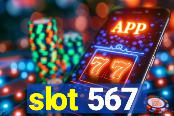 slot 567