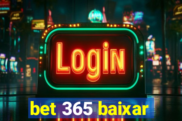 bet 365 baixar