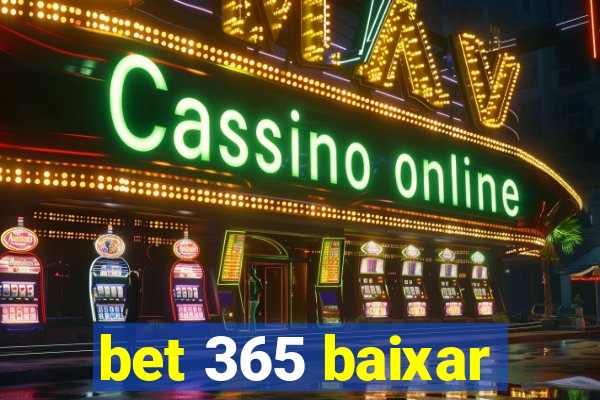 bet 365 baixar