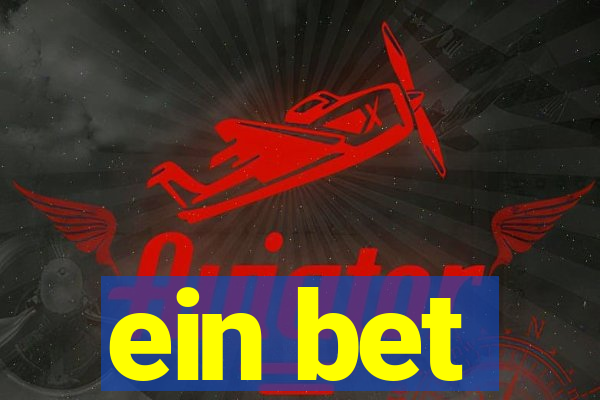 ein bet