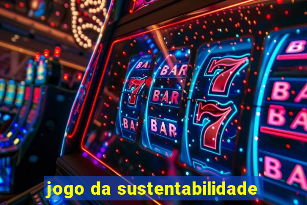 jogo da sustentabilidade