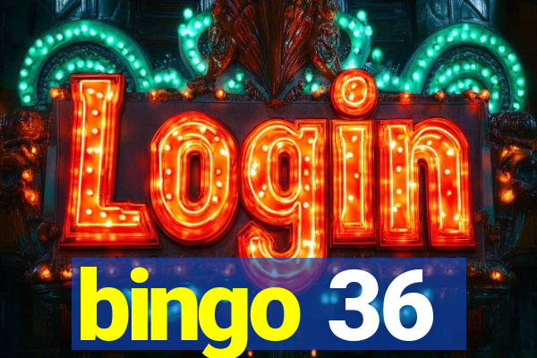 bingo 36