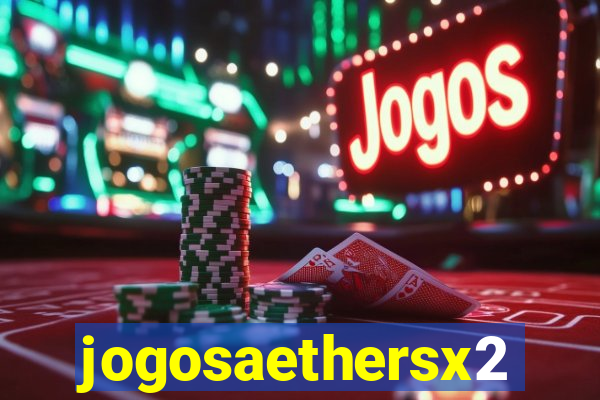 jogosaethersx2