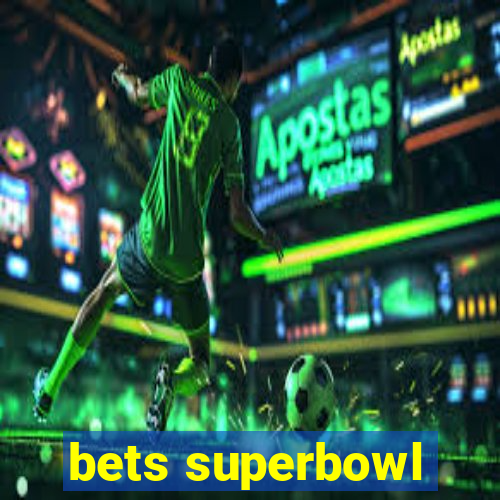 bets superbowl