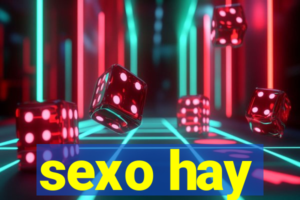 sexo hay