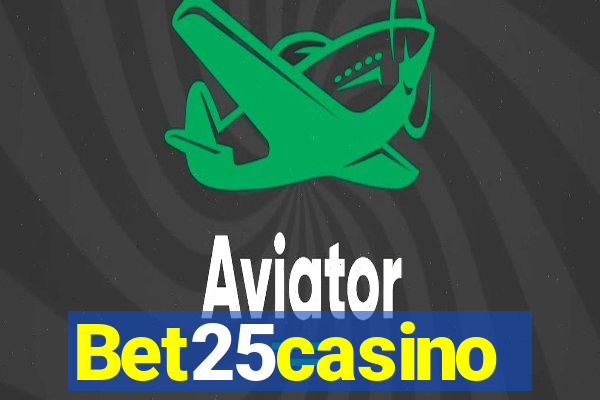 Bet25casino