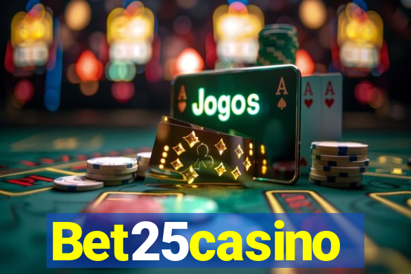 Bet25casino