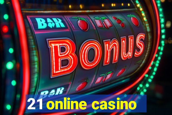 21 online casino