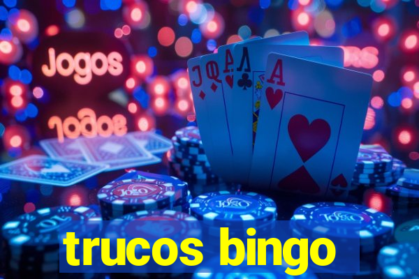 trucos bingo