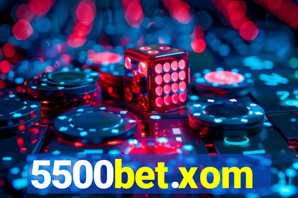 5500bet.xom