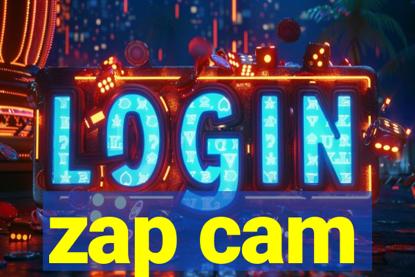 zap cam