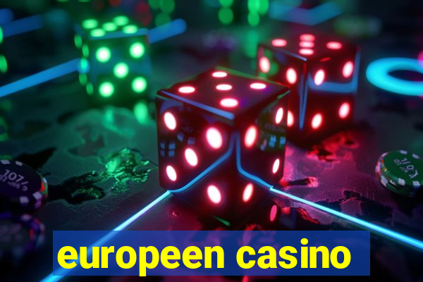 europeen casino